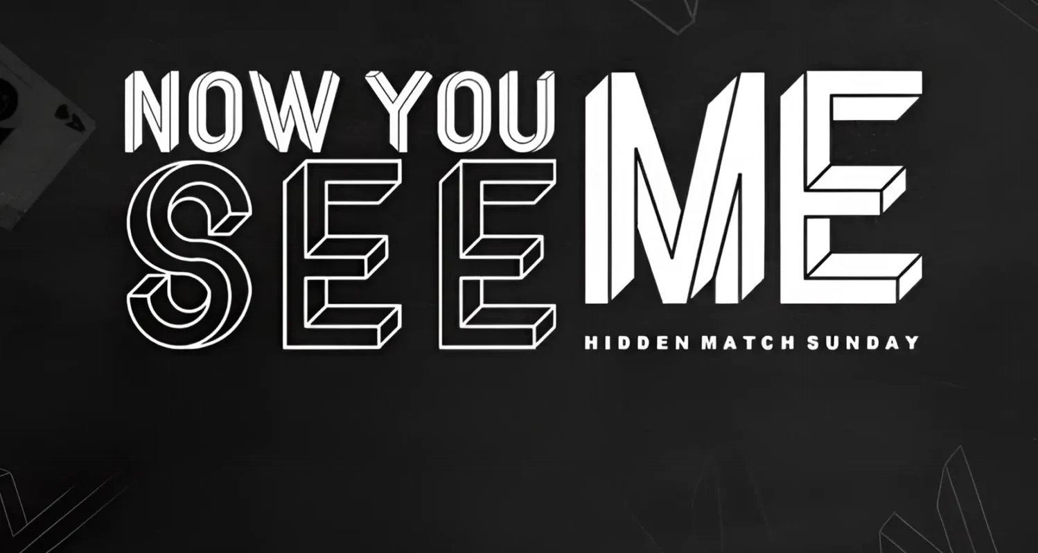 NOW YOU SEE ME SUNDAY